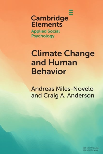Climate Change and Human Behavior - Impacts of a Rapidly Changing Climate on Human Aggression and Violence