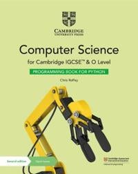 Cambridge IGCSE (TM) and O Level Computer Science Programming Book for Python with Digital Access (2