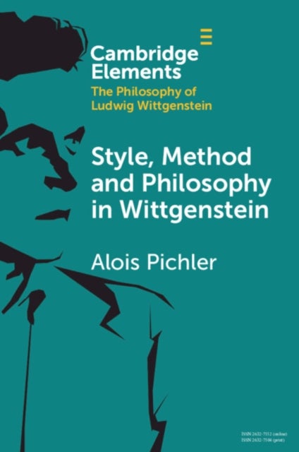 Bilde av Style, Method And Philosophy In Wittgenstein Av Alois (universitetet I Bergen Norway) Pichler