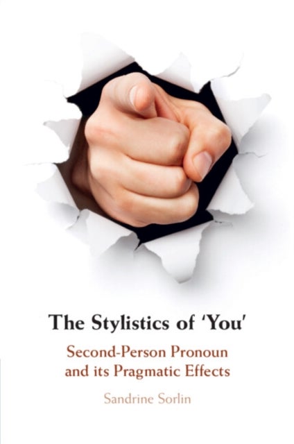 The Stylistics of ¿You' - Second-Person Pronoun and its Pragmatic Effects