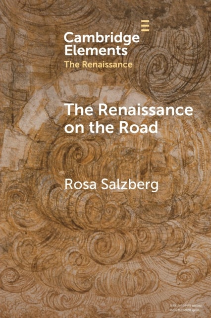 Bilde av The Renaissance On The Road Av Rosa (universita Degli Studi Di Trento Italy) Salzberg