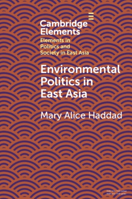 Bilde av Environmental Politics In East Asia Av Mary Alice (wesleyan University Connecticut) Haddad