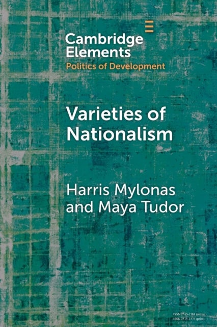 Bilde av Varieties Of Nationalism Av Harris (george Washington University Washington Dc) Mylonas, Maya (blavatnik School Of Government University Of Oxford) Tu