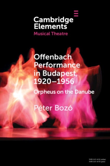 Bilde av Offenbach Performance In Budapest, 1920-1956 Av Peter Bozo
