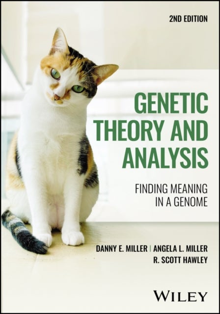 Bilde av Genetic Theory And Analysis Av Danny E. (university Of Washington Seattle Wa) Miller, Angela L. (university Of Washington Seattle Wa) Miller, R. Scott