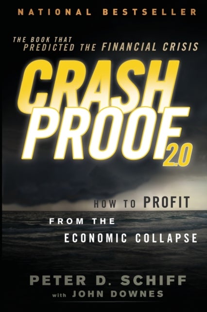 Crash Proof 2.0 - How to Profit From the Economic Collapse 2e