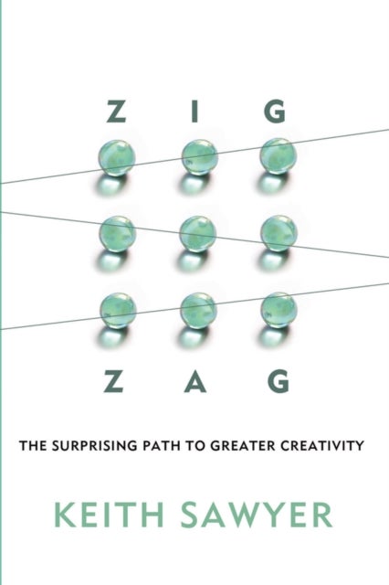Zig Zag - The Surprising Path to Greater Creativity