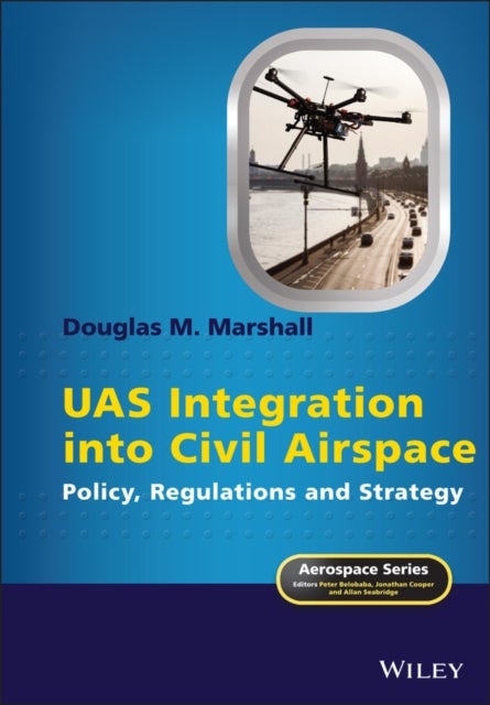 Bilde av Uas Integration Into Civil Airspace Av Douglas M. (new Mexico State University) Marshall