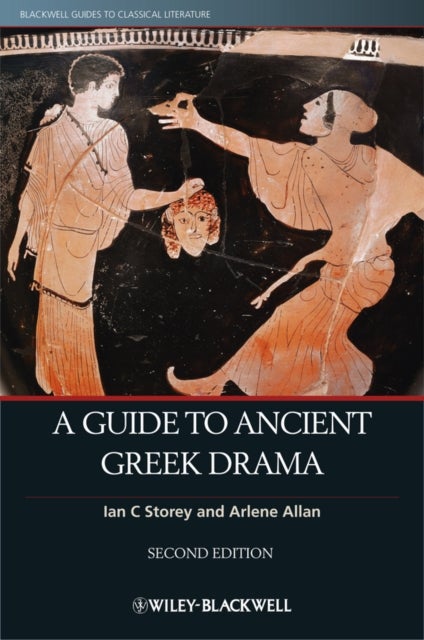 Bilde av A Guide To Ancient Greek Drama Av Ian C. (trent University Canada) Storey, Arlene (otago University New Zealand) Allan