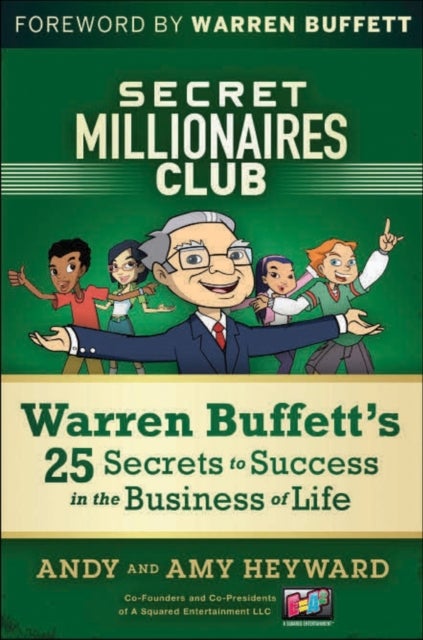 Secret Millionaires Club - Warren Buffett's 26 Secrets to Success in the Business of Life