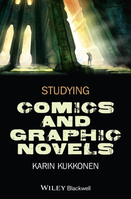 Bilde av Studying Comics And Graphic Novels Av Karin (university Of Turku Finland) Kukkonen
