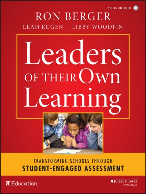 Bilde av Leaders Of Their Own Learning Av Ron (adelphi University Ny) Berger, Leah Rugen, Libby Woodfin, El Education
