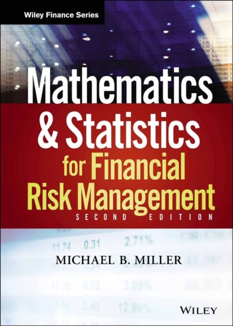 Bilde av Mathematics And Statistics For Financial Risk Management Av Michael B. Miller