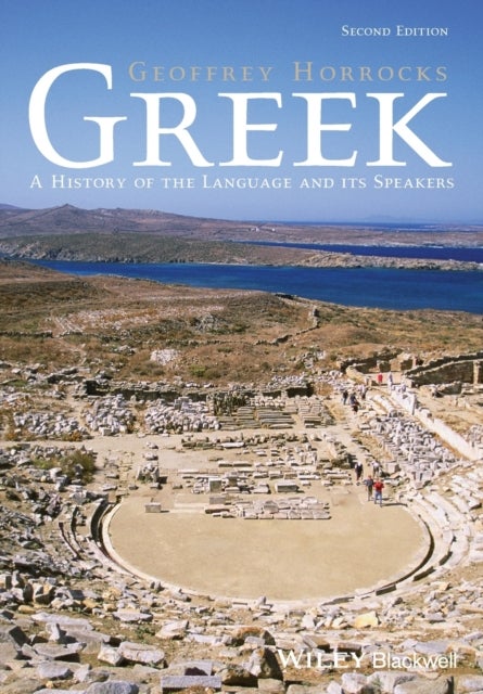 Greek - A History of the Language and its Speakers