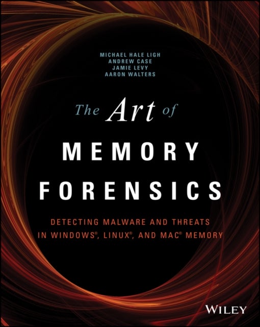 Bilde av The Art Of Memory Forensics Av Michael Hale Ligh, Andrew Case, Jamie Levy, Aaron Walters