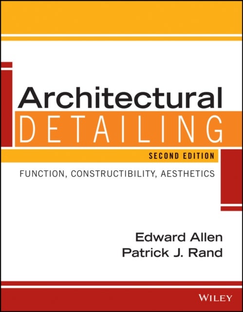 Architectural Detailing - Function, Constructibility, Aesthetics