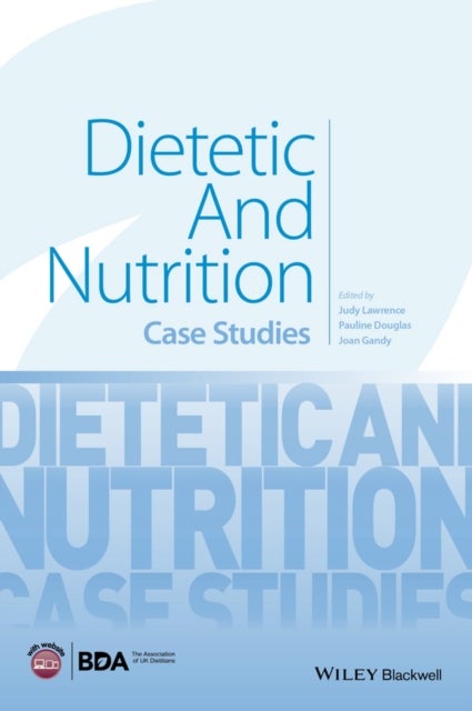 Dietetic and Nutrition - Case Studies