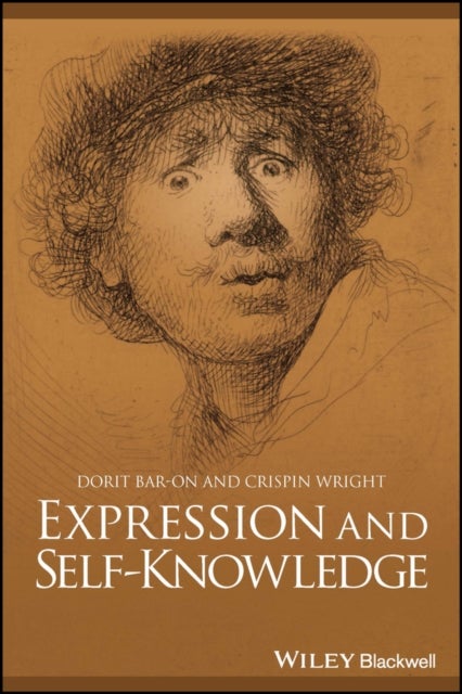 Bilde av Expression And Self-knowledge Av Dorit Bar-on, Crispin (university Of Glasgow Uk) Wright