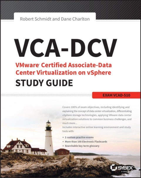 VCA-DCV VMware Certified Associate on vSphere Study Guide - VCAD-510