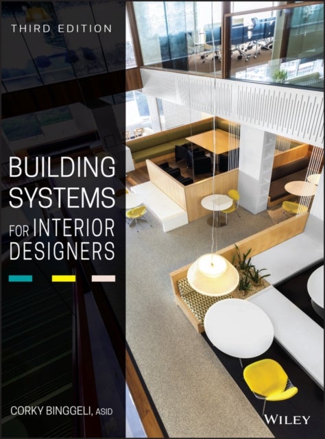 Bilde av Building Systems For Interior Designers Av Corky (corky Binggeli Interior Design Boston Massachusetts) Binggeli
