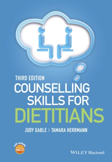 Bilde av Counselling Skills For Dietitians Av Judy (judy Gable Worked As A Counsellor In Primary Care Until 2010) Gable, Tamara (a Registered Dietitian And Reg