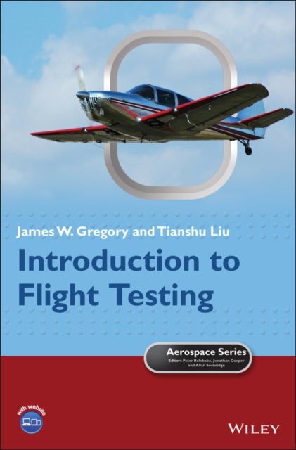 Bilde av Introduction To Flight Testing Av James W. (the Ohio State University) Gregory, Tianshu (western Michigan University) Liu
