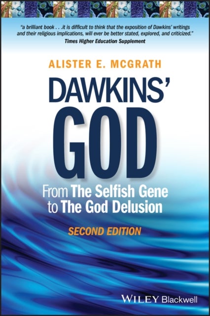 Dawkins' God - From The Selfish Gene to The God Delusion