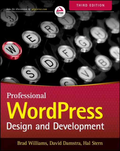 Professional WordPress av Brad Williams, David Damstra, Hal Stern