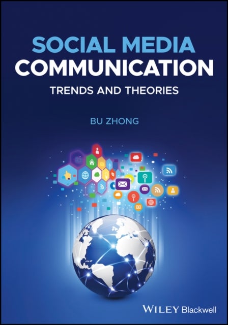 Social Media Communication - Trends and Theories