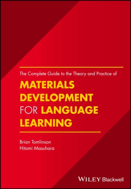Bilde av The Complete Guide To The Theory And Practice Of Materials Development For Language Learning Av Brian (anaheim University California Usa) Tomlinson, H