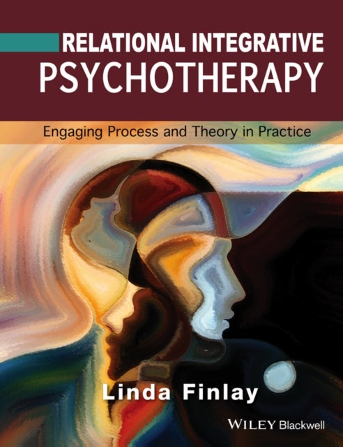 Bilde av Relational Integrative Psychotherapy Av Linda (the Open University) Finlay