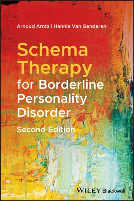 Bilde av Schema Therapy For Borderline Personality Disorder Av Arnoud (university Of Amsterdam The Netherlands) Arntz, Hannie (the Maastricht Community Mental