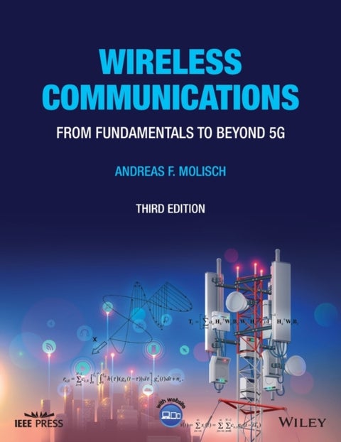 Wireless Communications - From Fundamentals to Beyond 5G
