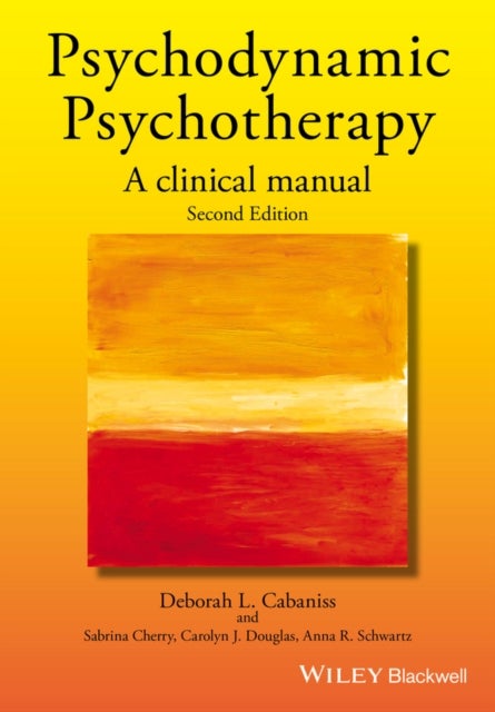 Psychodynamic Psychotherapy - A Clinical Manual