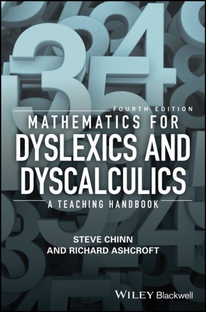 Mathematics for Dyslexics and Dyscalculics - A Teaching Handbook
