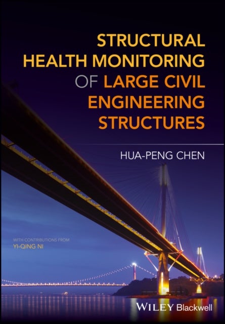 Bilde av Structural Health Monitoring Of Large Civil Engineering Structures Av Hua-peng Chen