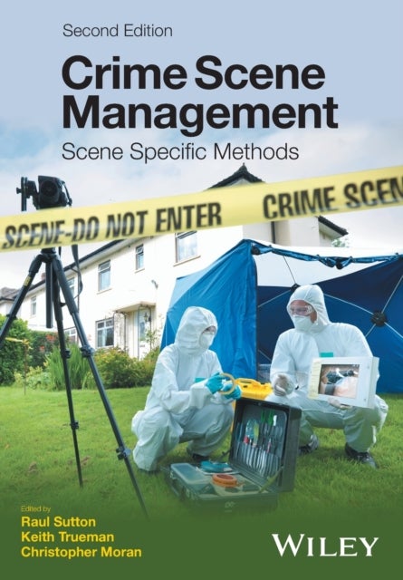 Crime Scene Management - Scene Specific Methods