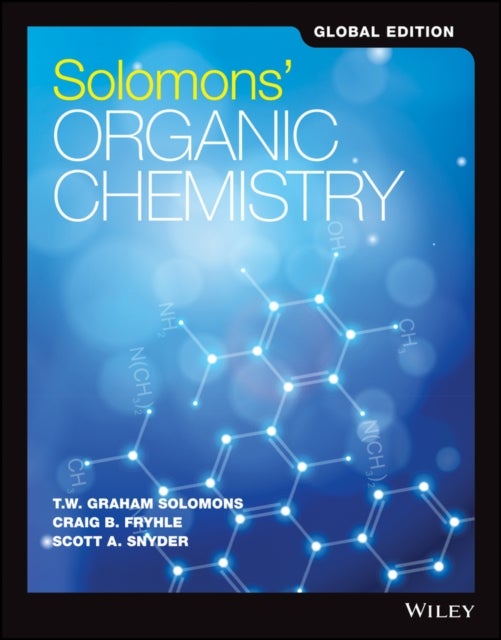 Bilde av Solomons&#039; Organic Chemistry Av T. W. Graham (university Of South Florida) Solomons, Craig B. (pacific Lutheran University) Fryhle, Scott A. (colu