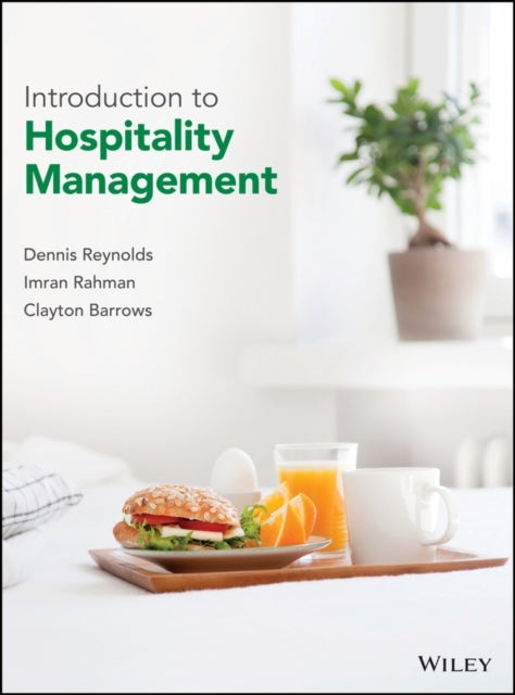 Bilde av Introduction To Hospitality Management Av Dennis R. (school Of Hospitality Business Management Washington State University) Reynolds, Imran Rahman, Cl