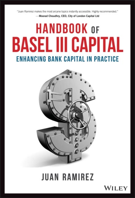Bilde av Handbook Of Basel Iii Capital Av Juan (bnp Paribas London) Ramirez