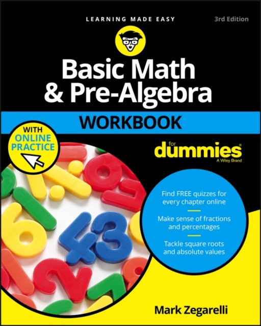 Bilde av Basic Math &amp; Pre-algebra Workbook For Dummies With Online Practice Av Mark Zegarelli