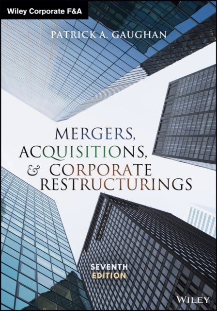 Bilde av Mergers, Acquisitions, And Corporate Restructurings Av Patrick A. (fairleigh Dickinson University Nj) Gaughan