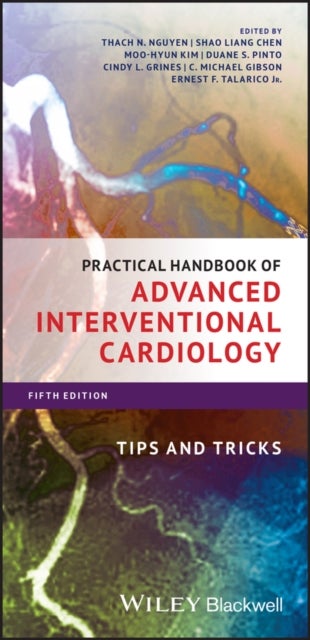Practical Handbook of Advanced Interventional Cardiology - Tips and Tricks