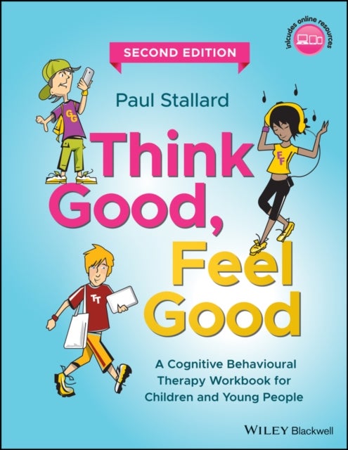 Bilde av Think Good, Feel Good Av Paul (consultant Clinical Psychologist Royal United Hospital Bath Uk) Stallard