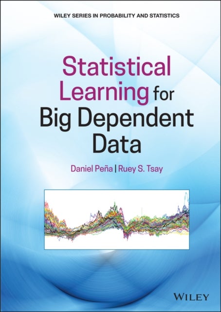Bilde av Statistical Learning For Big Dependent Data Av Daniel Pena, Ruey S. (university Of Chicago Il Usa) Tsay