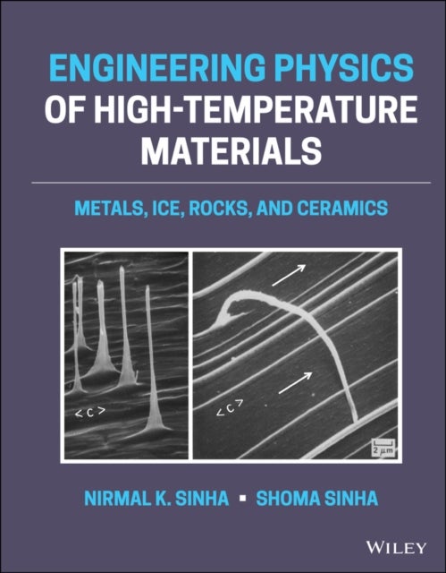 Bilde av Engineering Physics Of High-temperature Materials Av Nirmal K. (national Research Council Of Canada (nrcc) Sinha, Institute For Aerospace Research (ia