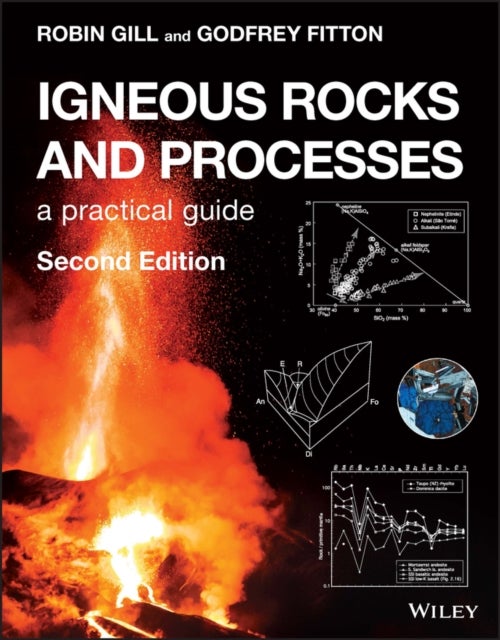 Bilde av Igneous Rocks And Processes Av Robin (university Of London Uk) Gill, Godfrey (university Of Edinburgh Uk) Fitton