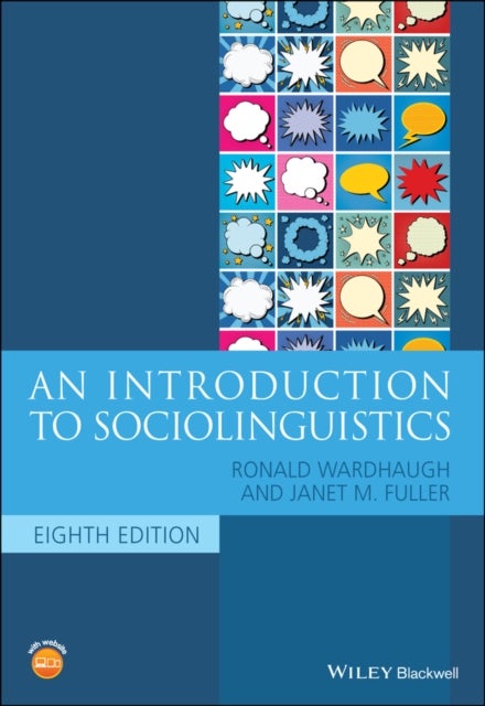 Bilde av An Introduction To Sociolinguistics Av Ronald (university Of Toronto) Wardhaugh, Janet M. (southern Illinois University Carbondale) Fuller