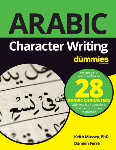 Bilde av Arabic Character Writing For Dummies Av Keith Massey, Damien Ferre