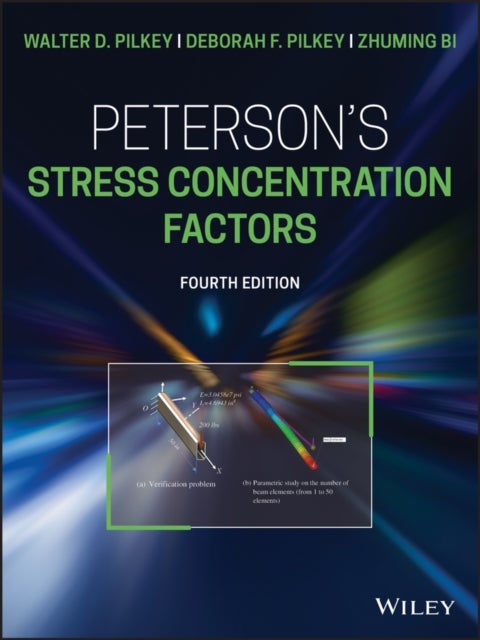 Bilde av Peterson&#039;s Stress Concentration Factors Av Walter D. (university Of Virginia School Of Engineering And Applied Science Charlottesville) Pilkey, D